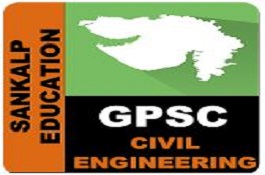 GPSC Civil Engineering - Sankalp Education